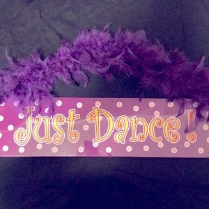 Metal sign “Just Dance”